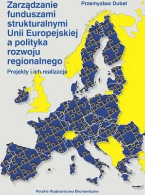 Produktbild von Zarządzanie funduszami strukturalnymi Unii Europejskiej a polityka rozwoju