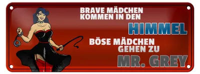 Produktbild von Blechschild Spruch 27x10cm Böse Mädchen gehen zu Mr. Grey Dekoration