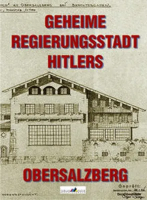 Produktbild von Geheime Regierungsstadt Hitlers - Obersalzberg