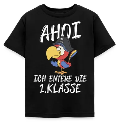 Produktbild von Spreadshirt Einschulung Pirat Papagei Ahoi Entere Erste Klasse Kinder T-Shirt, 110/116 (5-6 Jahre), Schwarz
