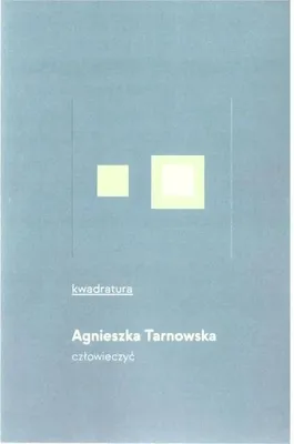 Zdjęcie produktu dla Człowieczyć - Agnieszka Tarnowska