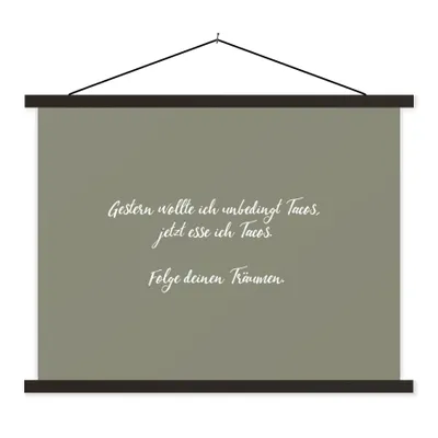 Produktbild von MuchoWow® Textilposter Gestern wollte ich unbedingt Tacos - Sprichwörter - Zitate - Taco-Liebhaber 150x113 cm mit holzfarbenen Rahmen - Poster