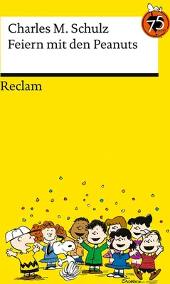 Produktbild von Feiern mit den Peanuts. Best of Peanuts in Reclams Universal-Bibliothek