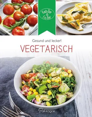 Produktbild von Koch-Bar & Ess-Bar - Gesund und lecker! Vegetarisch