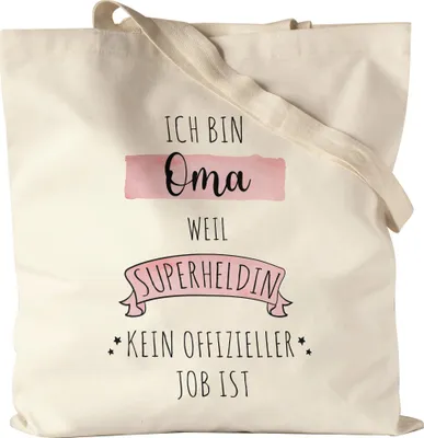 Produktbild von Ich Bin Oma Weil Superheldin Kein Anerkannter Job Ist Jutebeutel Stoffbeutel Canvas  Geschenk Danke Sagen