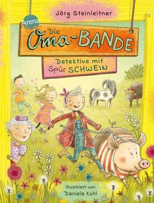 Image de Die Oma-Bande. Detektive mit Spürschwein