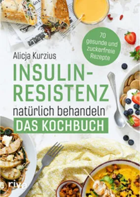 Image de Insulinresistenz natürlich behandeln - Das Kochbuch