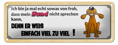 Produktbild von Blechschild Spruch 27x10cm mein Hund weiß viel zu viel Dekoration