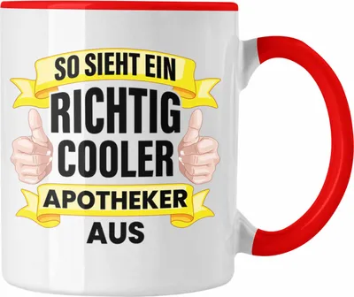 Produktbild von Trendation - Apotheker Tasse Geschenk Spruch Kaffeetasse Becher Pharmazie Lustig (Rot)
