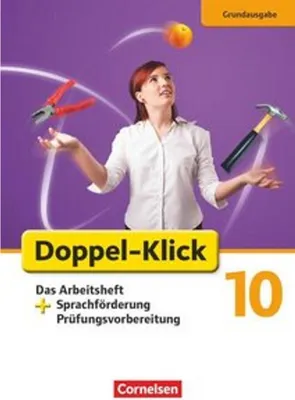 Obrázok produktu pre Doppel-Klick - Grundausgabe. 10. Schuljahr. Das Arbeitsheft plus Sprachförderung