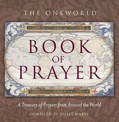 Obrázok produktu pre The Oneworld Book of Prayer
