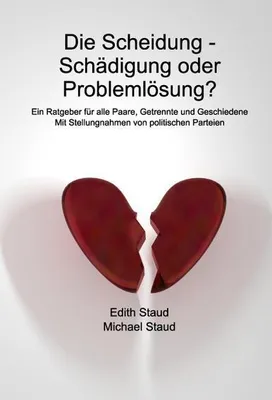 Immagine prodotto di Die Scheidung - Schädigung oder Problemlösung?