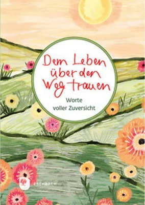 Produktbild von Dem Leben über den Weg trauen