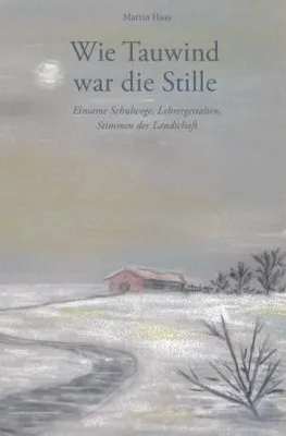 Produktbild von Wie Tauwind war die Stille