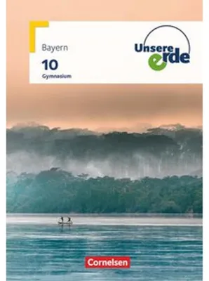 Immagine prodotto di Unsere Erde 10. Jahrgangsstufe. Gymnasium Bayern - Schülerbuch