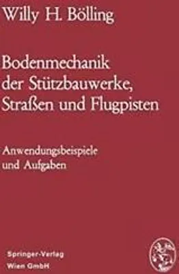 Produktbild von Bodenmechanik der Stützbauwerke, Straßen und Flugpisten
