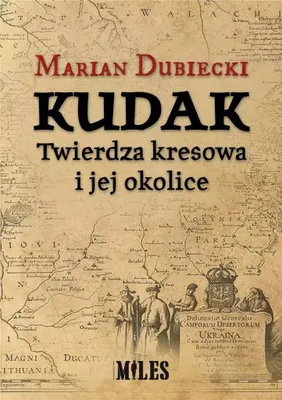 Produktbild von Kudak Twierdza kresowa i jej okolice