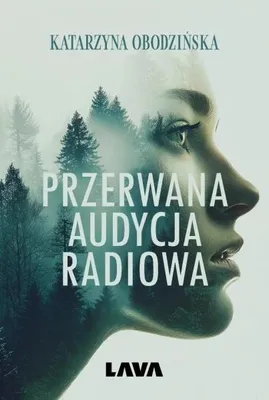 Produktbild von Przerwana audycja radiowa - Katarzyna Obodzińska