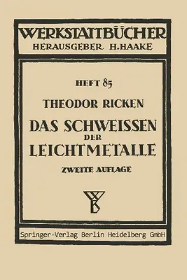 Produktbild von Das Schweißen der Leichtmetalle