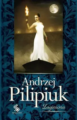 Image de Zaginiona - Andrzej Pilipiuk (Roman auf Polnisch)