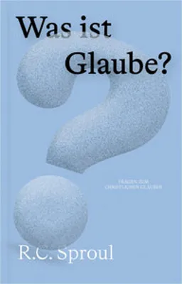 Produktbild von Was ist Glaube?