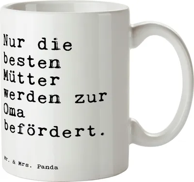 Produktbild von Mr. & Mrs. Panda Kaffeetasse Nur die besten Mütter... - Weiß - Geschenk, Sprüche, schöne tasse, mit Spruch, Mütter, Omi, Familie, Mama, Becher, Oma, Teetasse