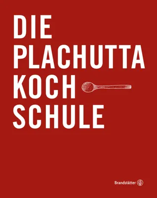 Obrázok produktu pre Die Plachutta Kochschule