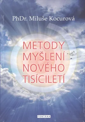 Image de Metody myšlení nového tisíciletí (Kocurová Miluše)