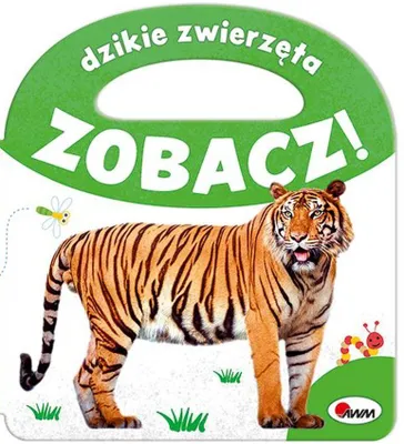 Zdjęcie produktu dla Dzikie zwierzęta. Zobacz!