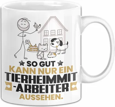 Produktbild von Tierheimmitarbeiter Geschenk Tasse So Gut Kann Nur Ein Tierheimmitarbeiter Aussehen Geschenkidee Kaffee-Becher (Weiß)