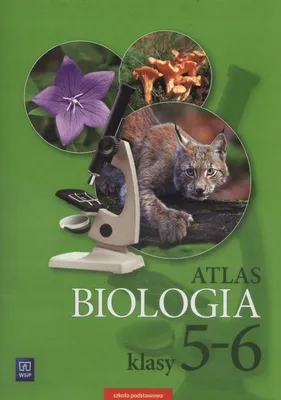 Zdjęcie produktu dla Atlas Biologia dla klas 5-6 szkoły podstawowej