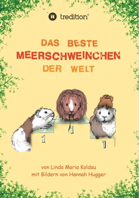 Produktbild von Das beste Meerschweinchen der Welt