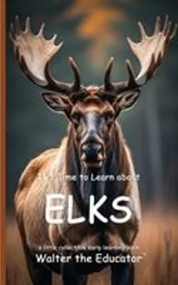 Obrázok produktu pre It's Time to Learn about Elks