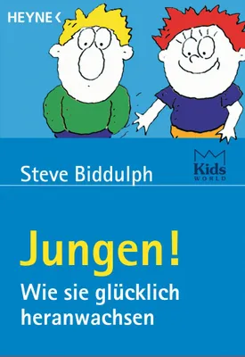 Produktbild von Jungen! Wie sie glücklich heranwachsen