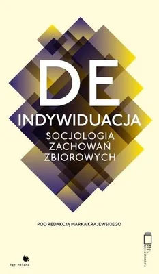 Immagine prodotto di Deindywiduacja socjologia zachowan zbiorowych