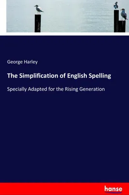 Produktbild von The Simplification of English Spelling