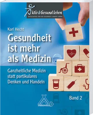 Produktbild von Gesundheit ist mehr als Medizin Band 2