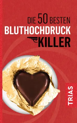 Produktbild von Die 50 besten Bluthochdruck-Killer