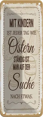 Produktbild von vianmo Blechschild 27x10 cm Mit Kindern jeder Tag wie Ostern Spruch Zitat