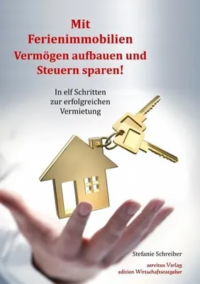 Immagine prodotto di Mit Ferienimmobilien Vermögen aufbauen und Steuern sparen!