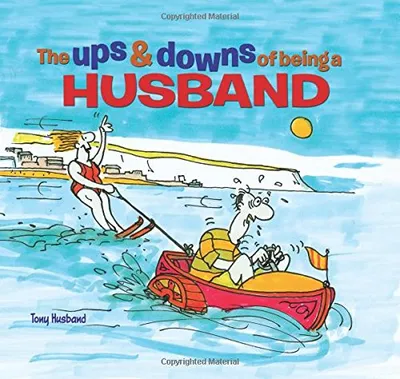 Produktbild von The Ups & Downs of Being a Husband