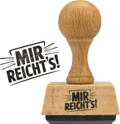 Produktbild von Mir reicht's! Holzstempel