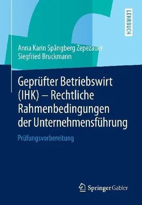 Produktbild von er Betriebswirt (IHK) - Rechtliche Rahmenbedingungen der Unternehmensführung