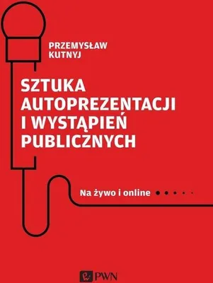 Obrázok produktu pre Sztuka autoprezentacji i wystąpień publicznych