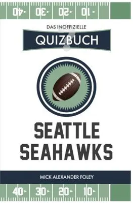 Produktbild von Seattle Seahawks - Das (inoffizielle) Quizbuch