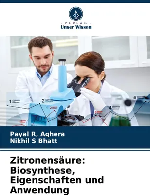 Produktbild von Zitronensäure: Biosynthese, Eigenschaften und Anwendung