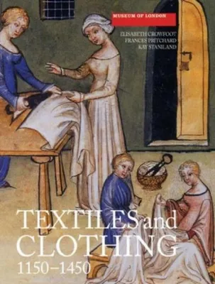 Image de Textiles and Clothing, C.1150-1450