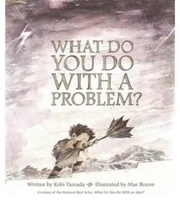 Imagen del producto de What Do You Do with a Problem?