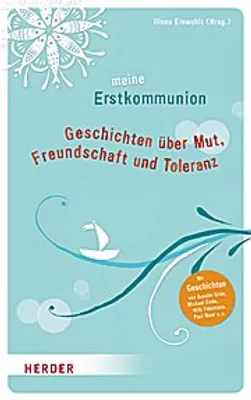 Immagine prodotto di Meine Erstkommunion - Geschichten über Mut, Freundschaft und Toleranz