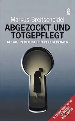 Immagine prodotto di Breitscheidel, M: Abgezockt und totgepflegt
